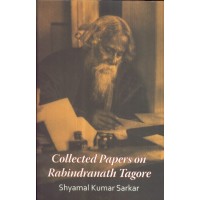 COLLECTED PAPERS ON RABINDRANATH TAGORE