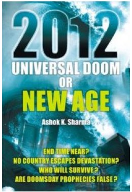 2012 Universal Doom Or New Age?