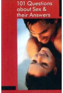 101 Questions About Sex & Their Answers