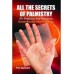 All The Secrets Of Palmistry