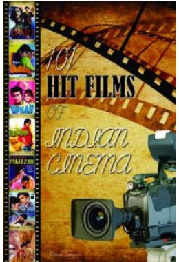 101 Hit films of Indian Cinema