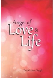 Angel Of Love And Life