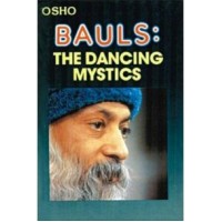 Bauls The Dancing Mystics