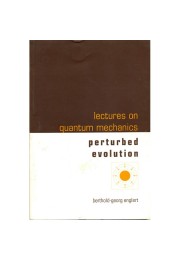 Lectures on Quantum Mechanics: Perturbed Evolution