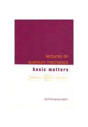 Lectures on Quantum Mechanics: Basic Matters