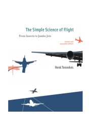 THE SIMPLE SCIENCE OF FLIGHT