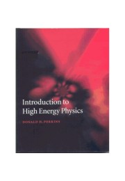 Introduction To High Energy Physics 4th Edition