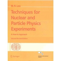 Techniques For Nuclear And Particle Physics Experiments 2nd/Edition