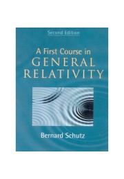 A First Course in General Relativity, 2nd Edition