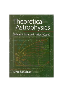 Theoretical Astrophysics, Vol II