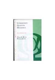 Intermediate Quantum Mechanics, 3rd Edition