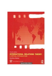 International Relations Theory A Critical Introduction 4/E