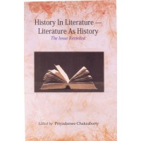 History in Literature - Literature as History: The Issue Revisited