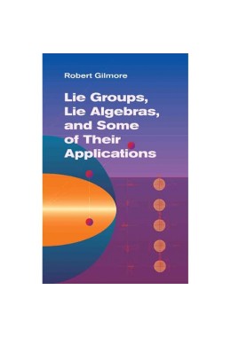 Lie Groups, Lie Algebras, and Some of Their Applications