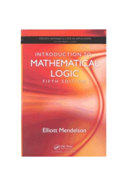 Introduction to Mathematical Logic 5th Edition