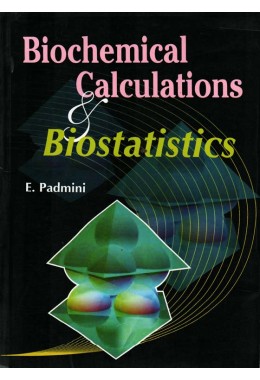 BIOCHEMICAL CALCULATIONS & BIOSTATISTICS