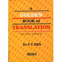 A GOLDEN BOOK OF TRANSLATION(Junior Level%3A Classes V - VII)
