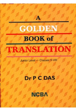 A GOLDEN BOOK OF TRANSLATION(Junior Level%3A Classes V - VII)