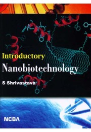 INTRODUCTORY NANOBIOTECHNOLOGY