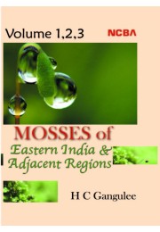 MOSSES OF EASTERN INDIA & ADJACENT REGIONS (VOL 1%2C 2%2C 3)