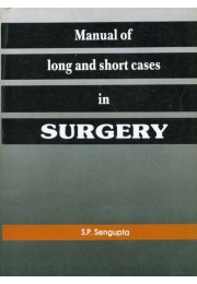 MANUAL OF LONG AND SHORT CASES IN SURGERY