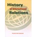 HISTORY OF INTERNATIONAL RELATIONS