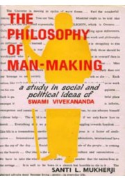 THE PHILOSOPHY OF MAN-MAKING