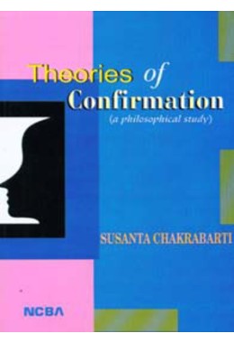 THEORIES OF CONFIRMATION