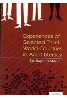 EXPERIENCES OF SELECTED THIRD WORLD COUNTRIES IN ADULT LITERACY