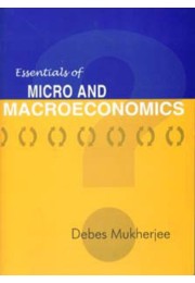 ESSENTIALS OF MICRO AND MACROECONOMICS