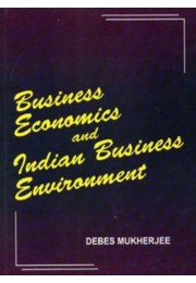 BUSINESS ECONOMICS AND INDIAN BUSINESS ENVIRONMENT