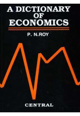 A DICTIONARY OF ECONOMICS