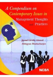 A COMPENDIUM ON CONTEMPORARY ISSUES IN MANAGEMENT THOUGHTS AND PRACTICES