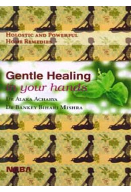 GENTLE HEALING IN YOUR HANDS