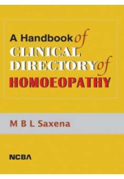 A HANDBOOK OF CLINICAL DIRECTORY OF HOMOEOPATHY
