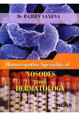 HOMOEOPATHIC SPECIALITY OF NOSODES AND DERMATOLOGY