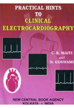 PRACTICAL HINTS TO CLINICAL ELECTROCARDIOGRAPHY