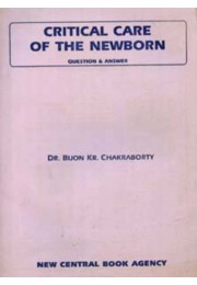 CRITICAL CARE OF THE NEWBORN (Question & Answer)