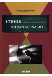 STRESS IN CORPORATE SECTORS AND CLINICS INDIAN SCENARIO