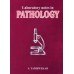 LABORATORY NOTES IN PATHOLOGY