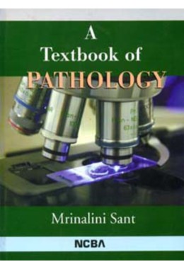 A TEXTBOOK OF PATHOLOGY