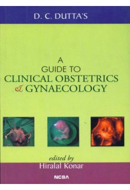 A GUIDE TO CLINICAL OBSTETRICS & GYNAECOLOGY