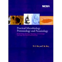 PRACTICAL MICROBIOLOGY PROTOZOOLOGY AND PARASITOLOGY