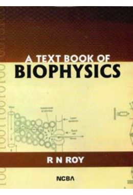 A TEXTBOOK OF BIOPHYSICS