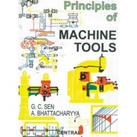 PRINCIPLES OF MACHINE TOOLS