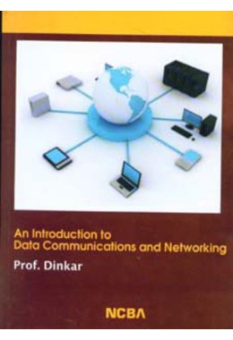 AN INTRODUCTION TO DATA COMMUNICATIONS AND NETWORKING