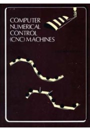 COMPUTER NUMERICAL CONTROL (CNC) MACHINES