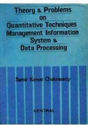 THEORY & PROBLEMS ON QUANTITATIVE TECHNIQUES MANAGEMENT INFORMATION SYSTEM & DATA PROCESSING %5BVOL II