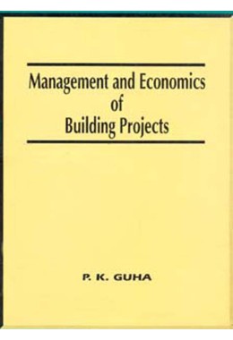 MANAGEMENT AND ECONOMICS OF BUILDING PROJECTS