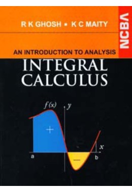 AN INTRODUCTION TO ANALYSIS INTEGRAL CALCULUS